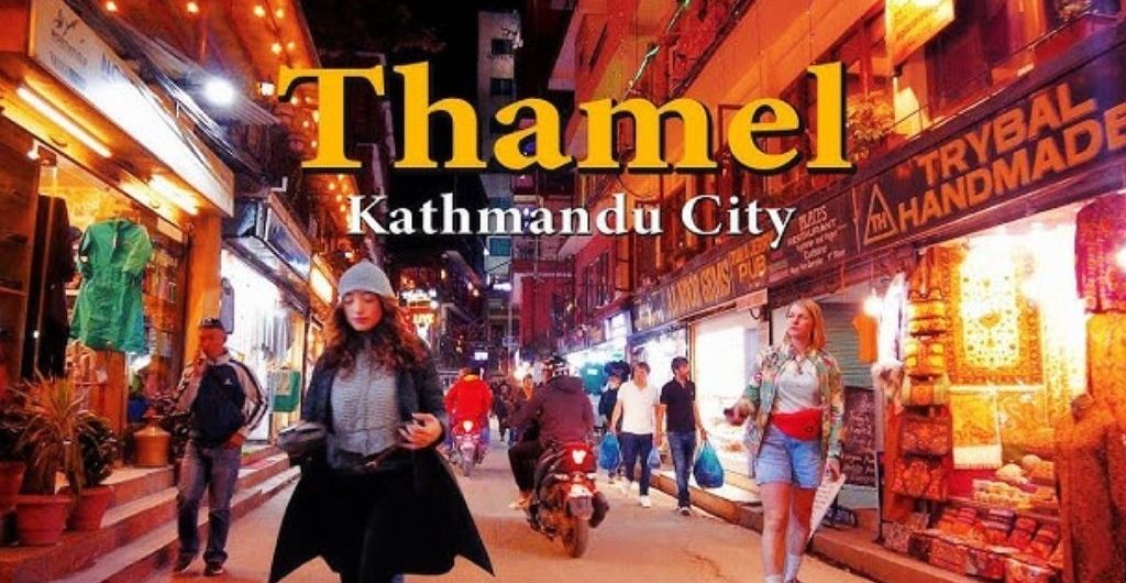Thamel: The Heart of Kathmandu